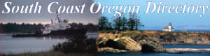 Click here to visit South Coast Oregon Directory